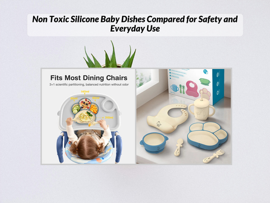 Non Toxic Silicone Baby Dishes Compared for Safety and Everyday Use