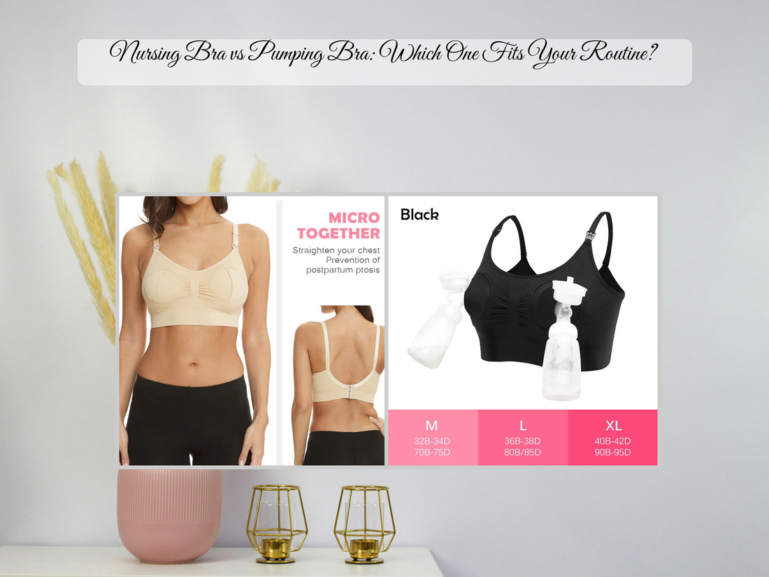 Nursing Bra vs Pumping Bra: Which One Fits Your Routine?