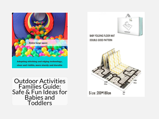 Outdoor Activities Families Guide: Safe & Fun Ideas for Babies and Toddlers