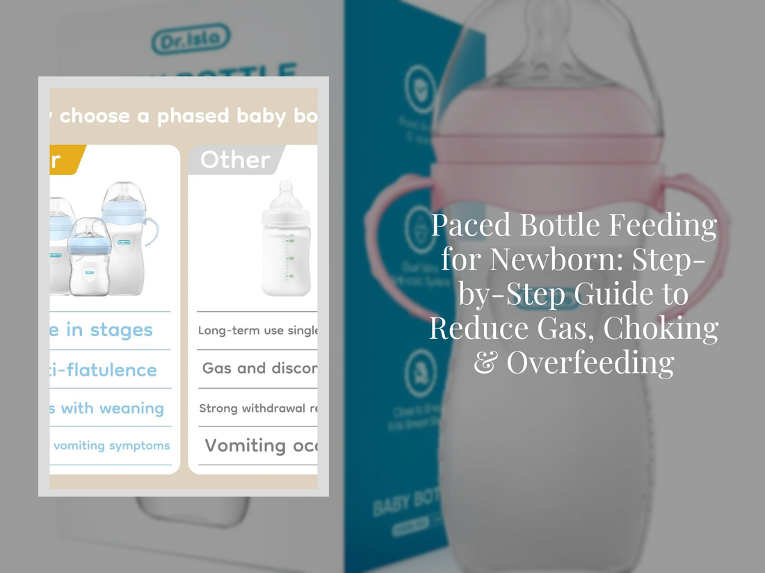 Paced Bottle Feeding for Newborn: Step-by-Step Guide to Reduce Gas, Choking & Overfeeding