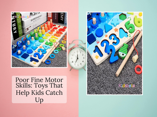 Poor Fine Motor Skills: Toys That Help Kids Catch Up
