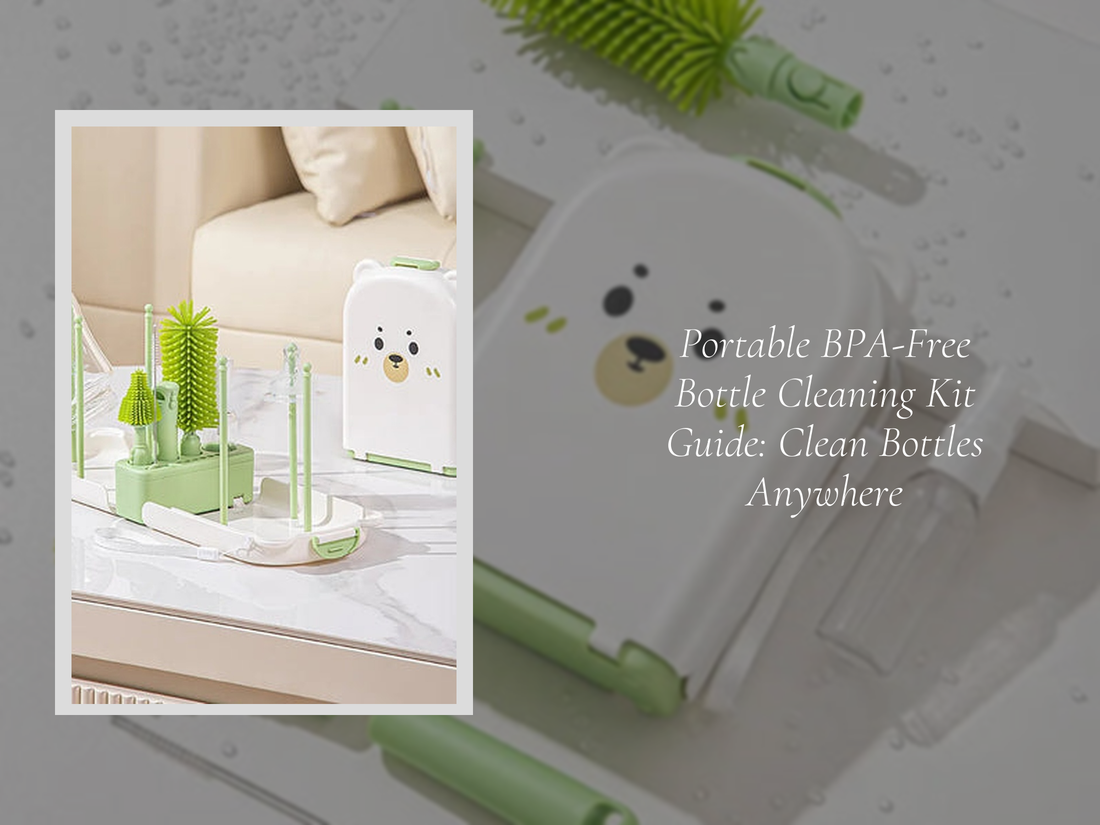 Portable BPA-Free Bottle Cleaning Kit Guide: Clean Bottles Anywhere