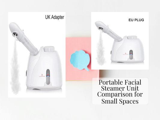 Portable Facial Steamer Unit Comparison for Small Spaces