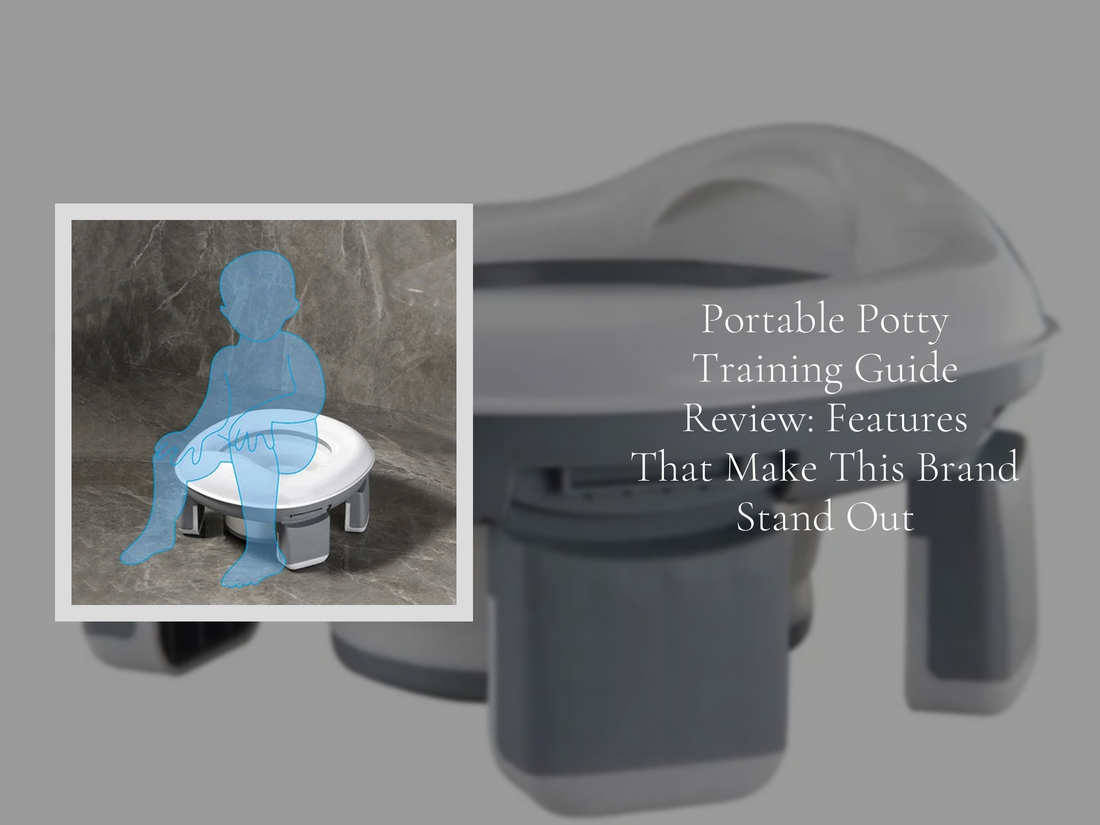 Portable Potty Training Guide Review: Features That Make This Brand Stand Out
