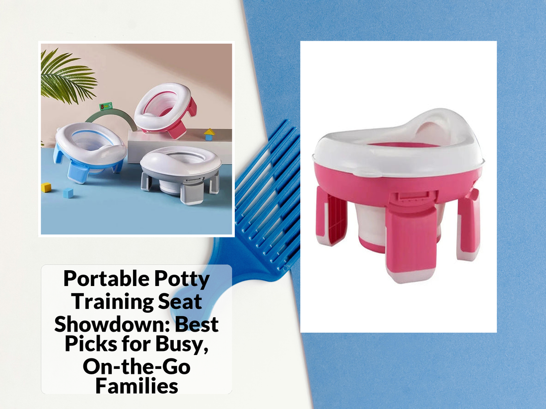 Portable Potty Training Seat Showdown: Best Picks for Busy, On-the-Go Families