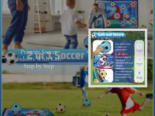 Practice Soccer Indoors With Kids Step by Step