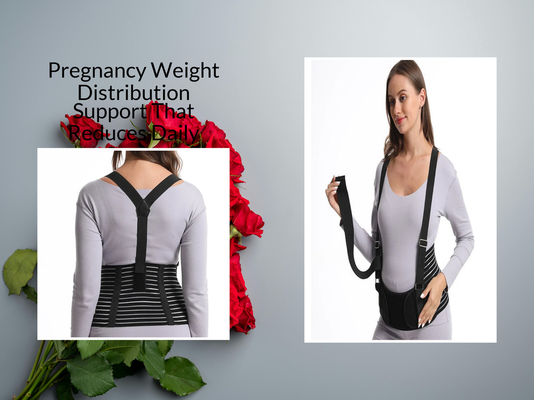 Pregnancy Weight Distribution Support That Reduces Daily Strain