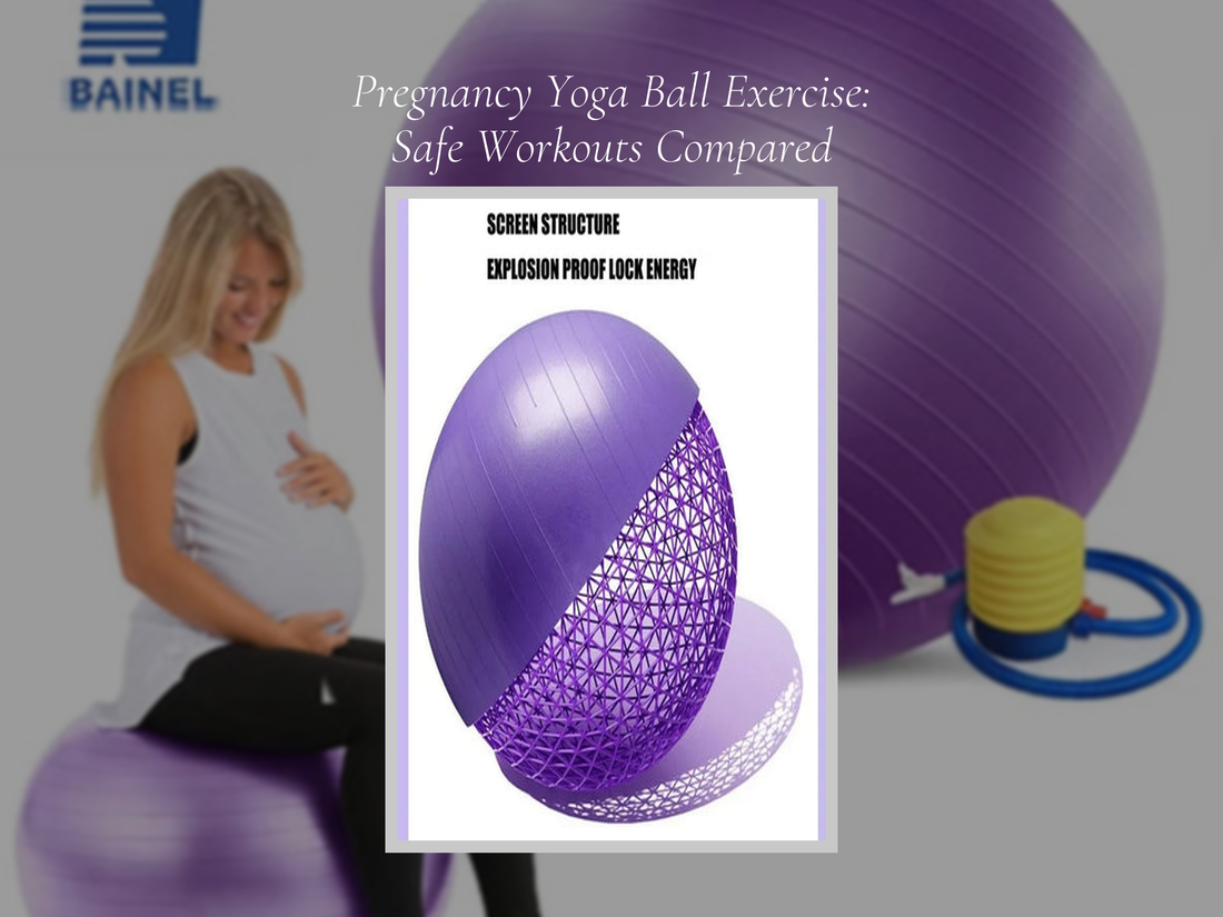 Pregnancy Yoga Ball Exercise: Safe Workouts Compared