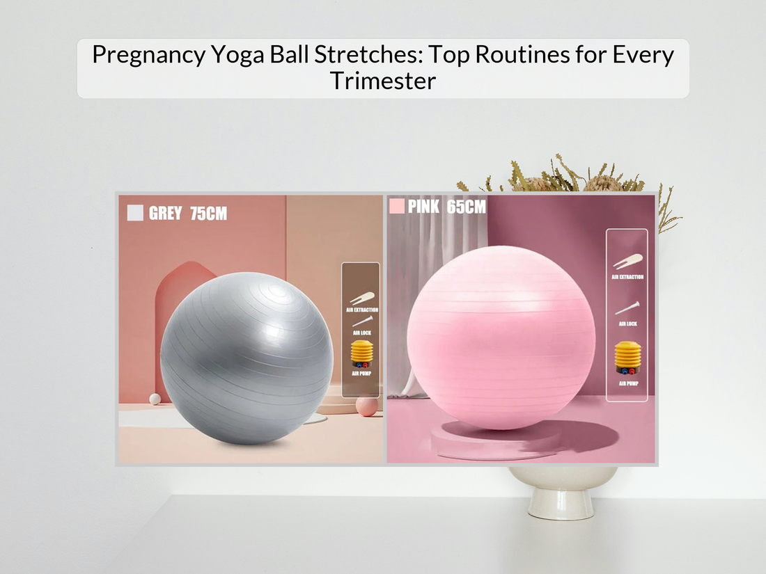 Pregnancy Yoga Ball Stretches: Top Routines for Every Trimester