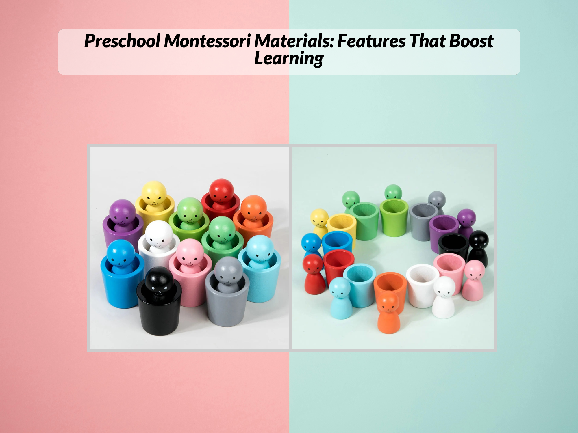Preschool Montessori Materials: Features That Boost Learning – KentDO ...