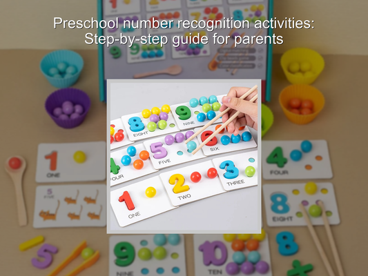 Preschool number recognition activities: Step-by-step guide for parents