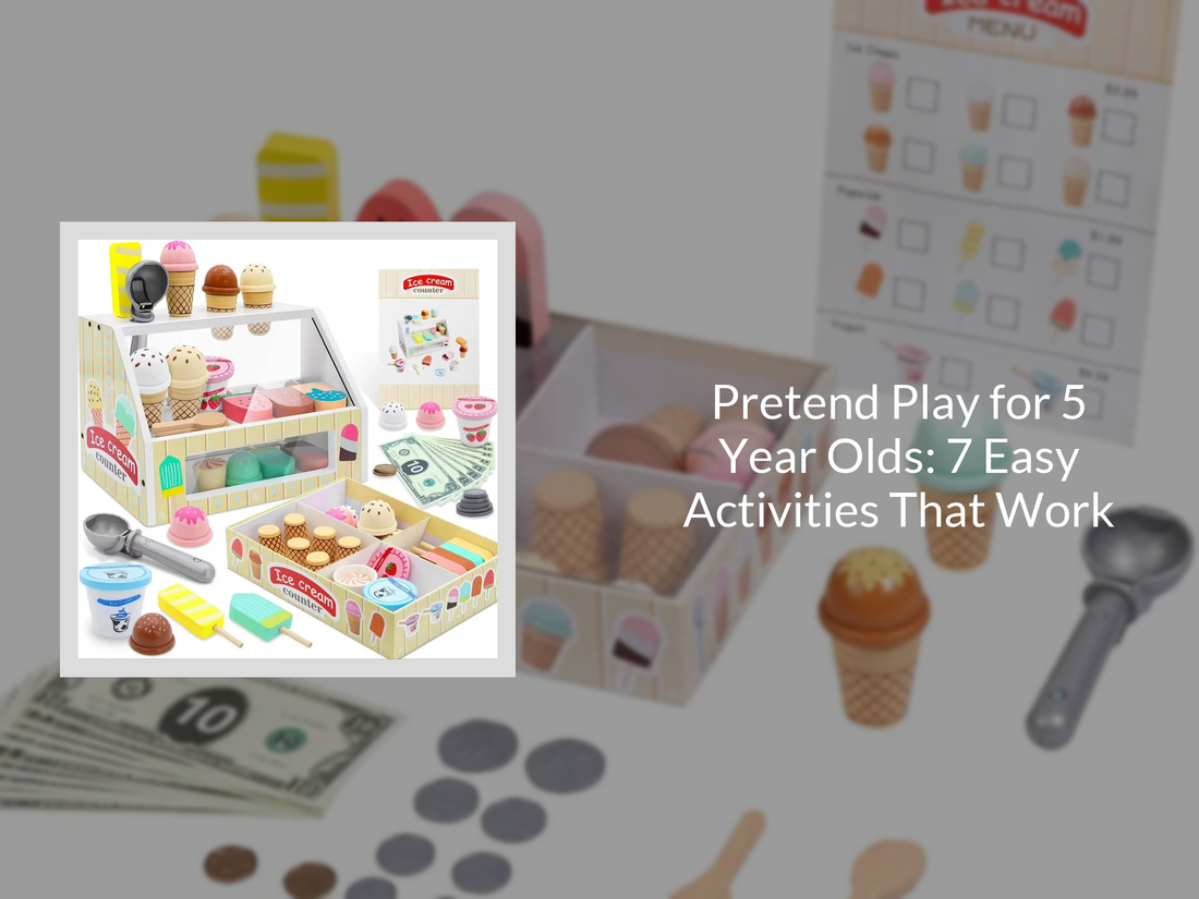 Pretend Play for 5 Year Olds: 7 Easy Activities That Work