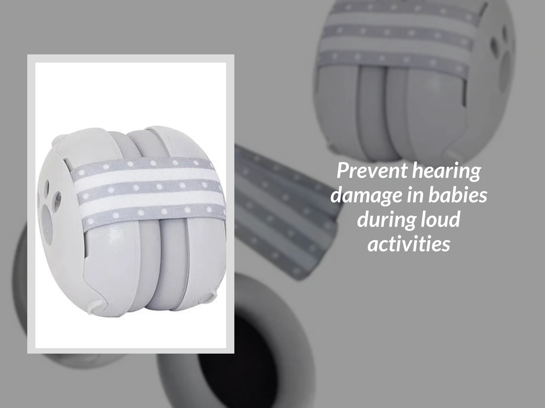 Prevent hearing damage in babies during loud activities