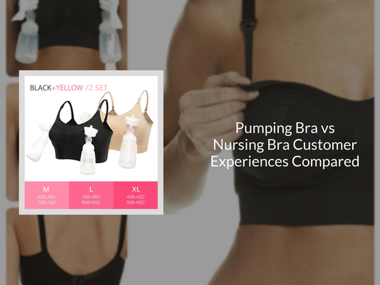 Pumping Bra vs Nursing Bra Customer Experiences Compared