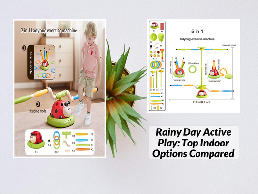 Rainy Day Active Play: Top Indoor Options Compared