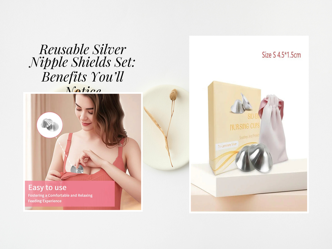 Reusable Silver Nipple Shields Set: Benefits You’ll Notice
