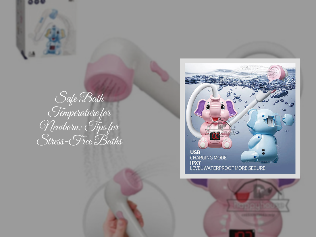 Safe Bath Temperature for Newborn: Tips for Stress-Free Baths