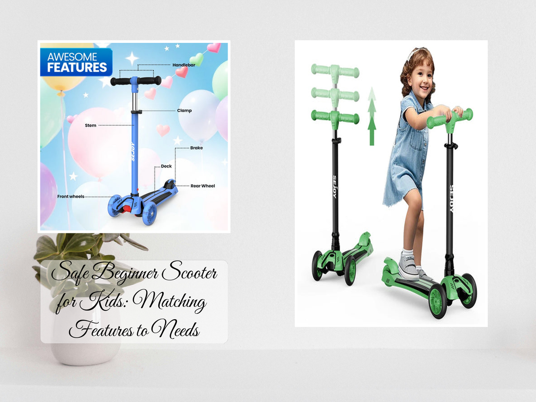 Safe Beginner Scooter for Kids: Matching Features to Needs