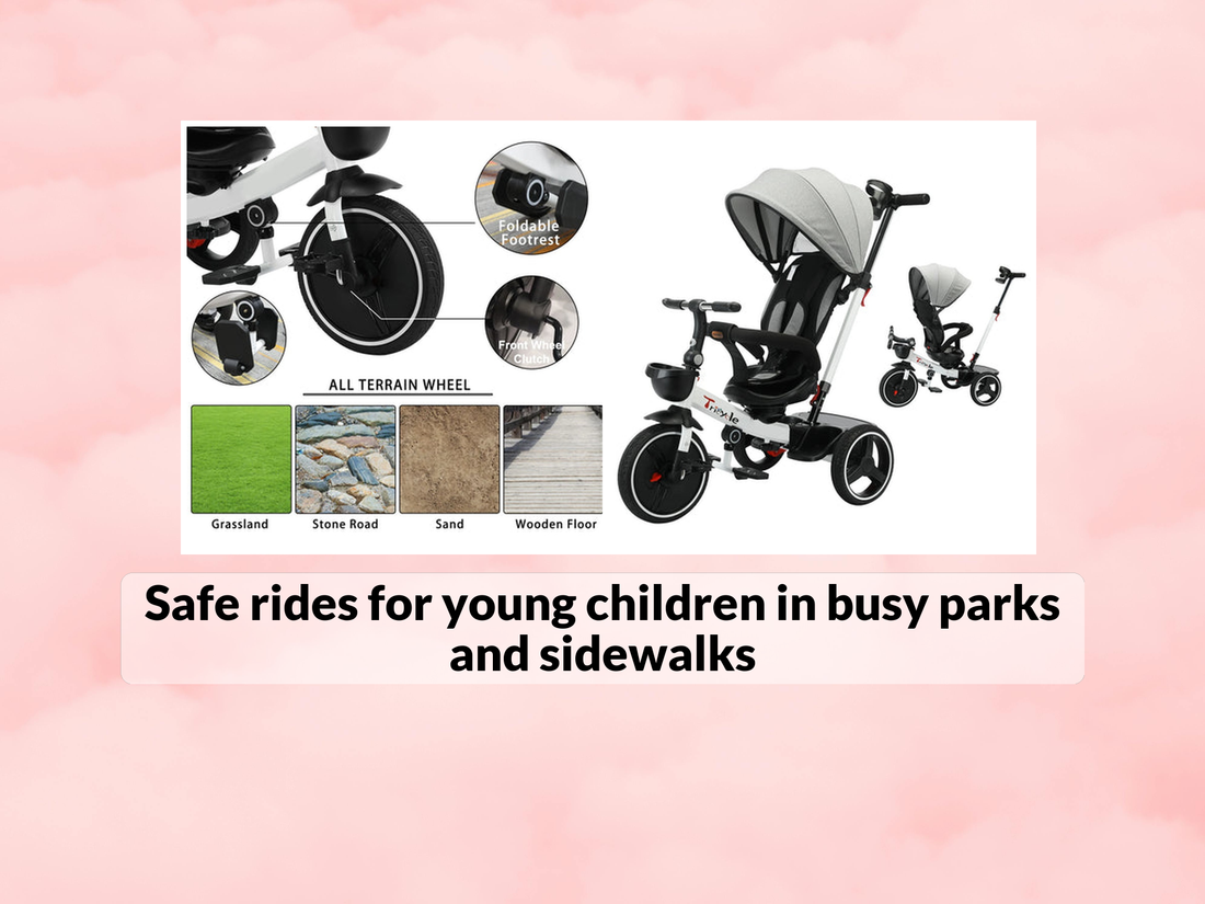 Safe rides for young children in busy parks and sidewalks