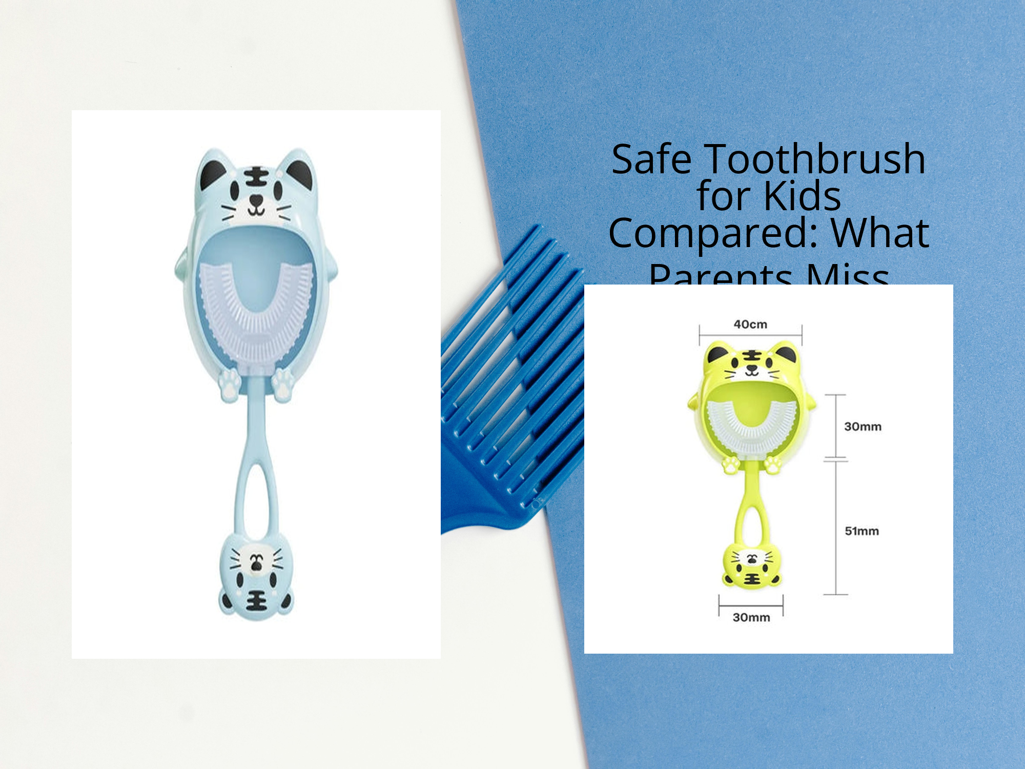 Safe Toothbrush for Kids Compared: What Parents Miss – KentDO™ Mom & Baby