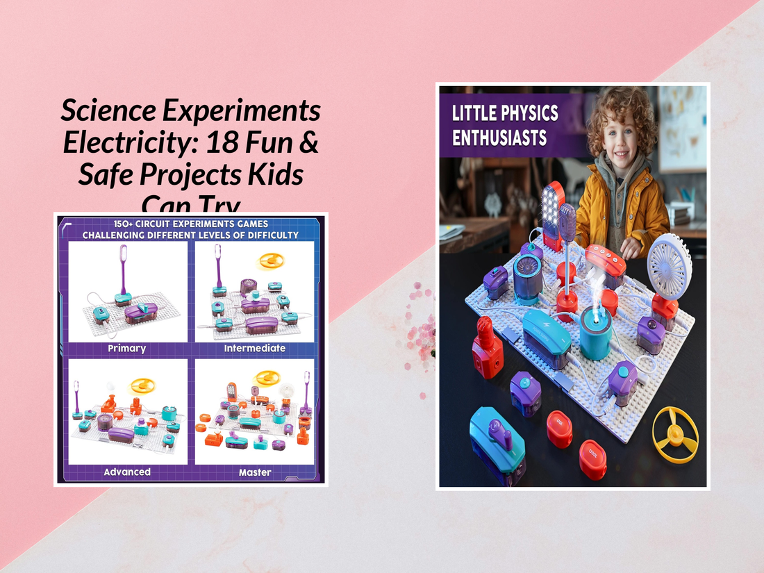 Science Experiments Electricity: 18 Fun & Safe Projects Kids Can Try