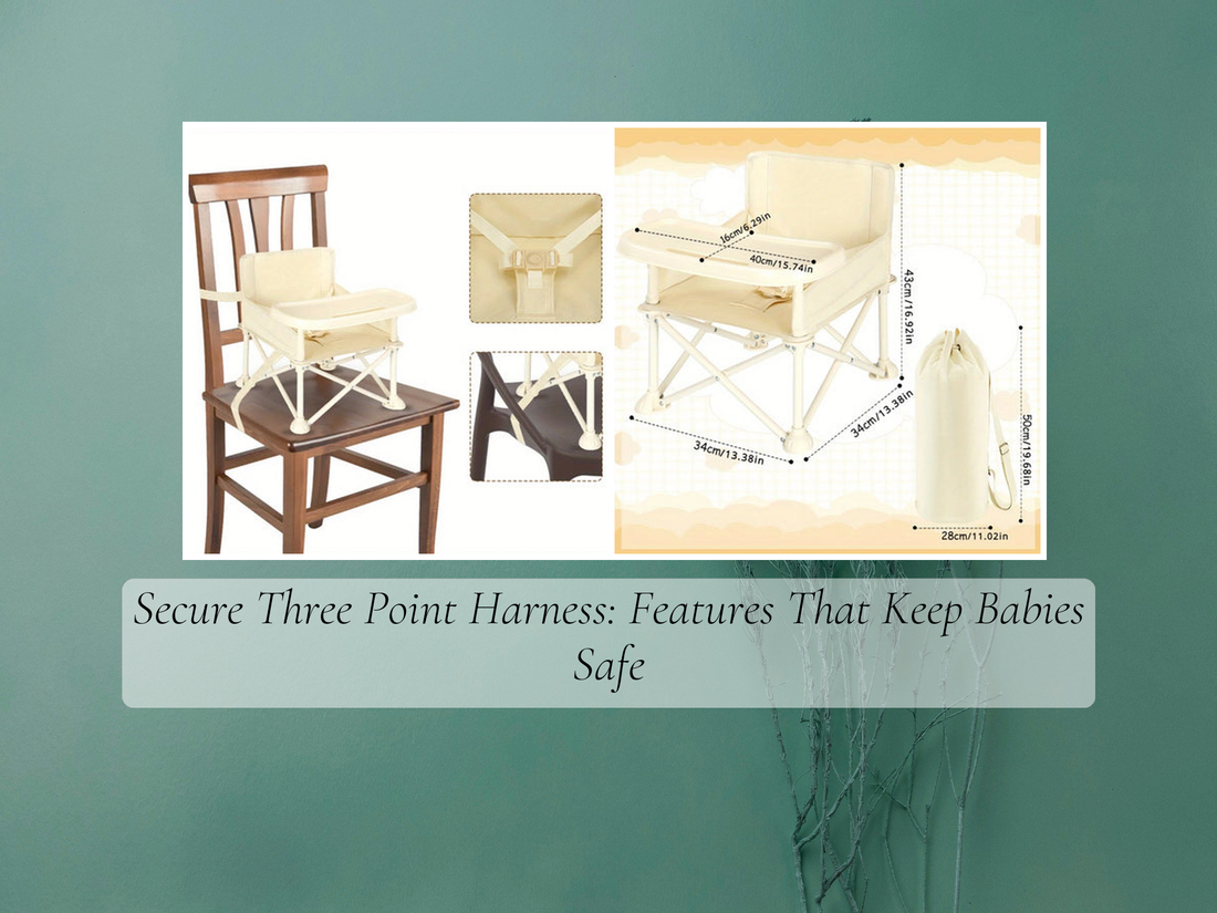 Secure Three Point Harness: Features That Keep Babies Safe