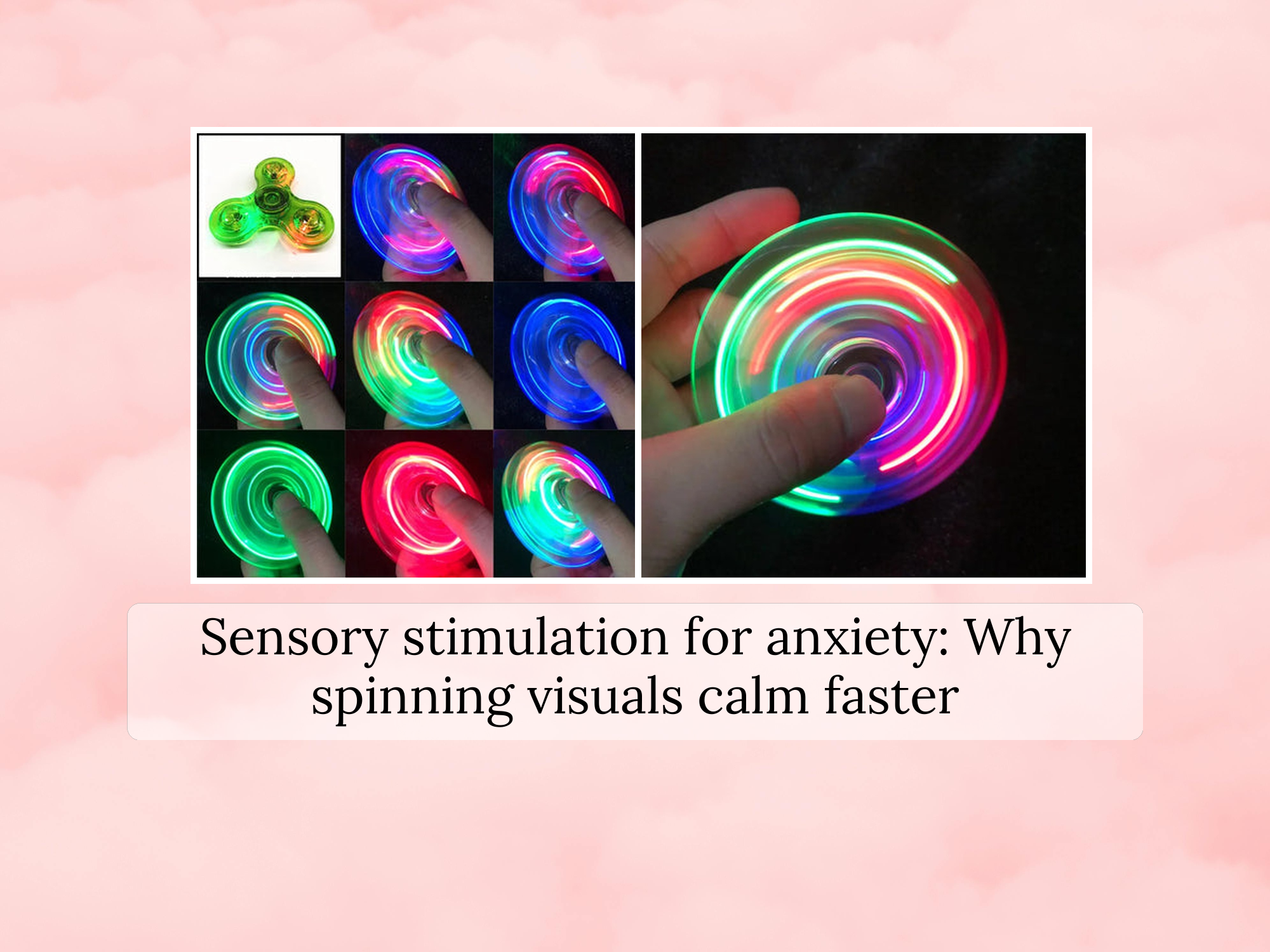 Sensory stimulation for anxiety: Why spinning visuals calm faster ...