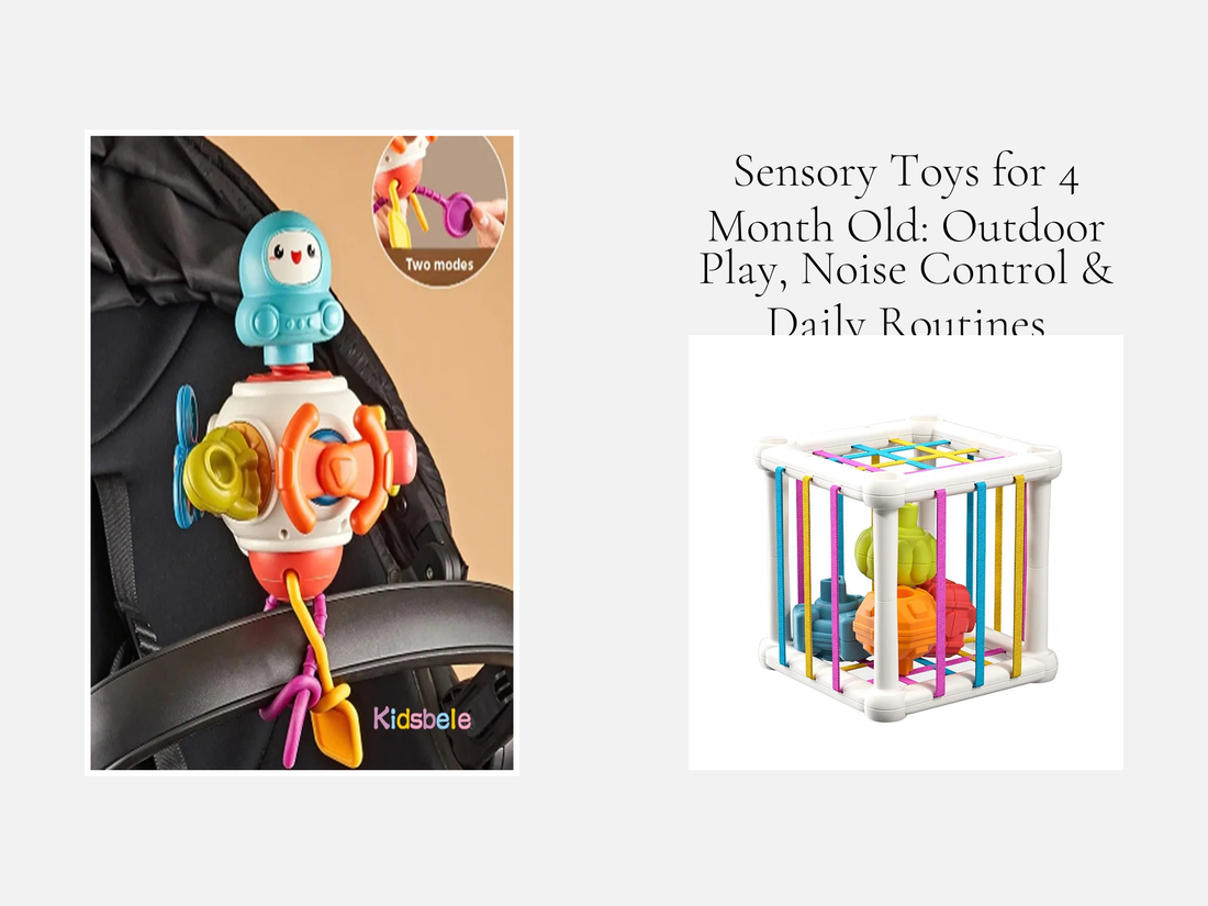 Sensory Toys for 4 Month Old: Outdoor Play, Noise Control & Daily Routines