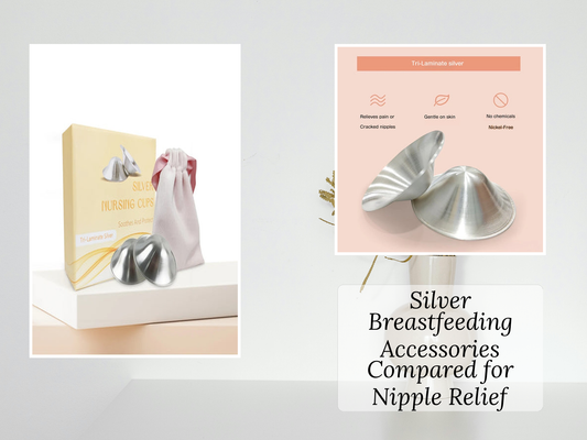 Silver Breastfeeding Accessories Compared for Nipple Relief