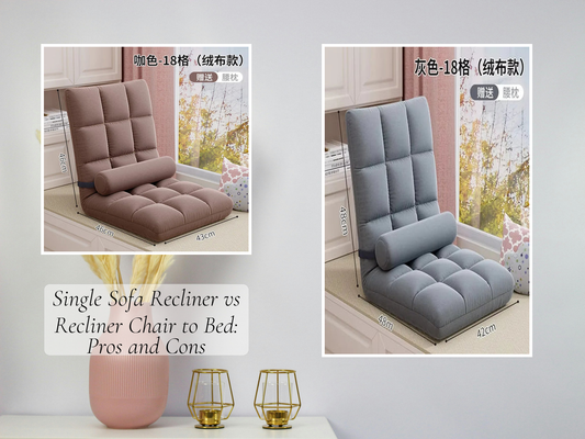 Single Sofa Recliner vs Recliner Chair to Bed: Pros and Cons