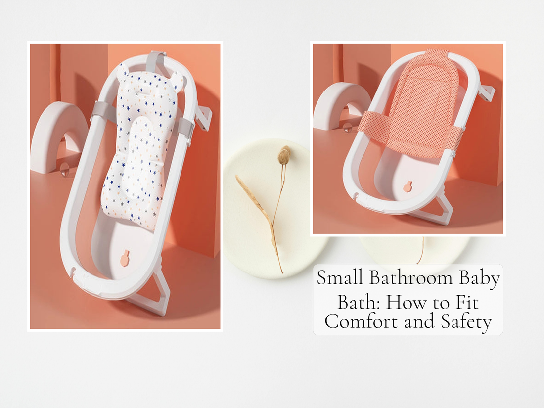 Small Bathroom Baby Bath: How to Fit Comfort and Safety