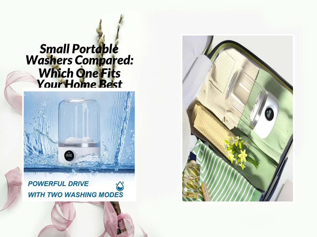 Small Portable Washers Compared: Which One Fits Your Home Best