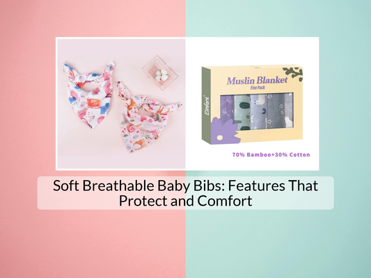 Soft Breathable Baby Bibs: Features That Protect and Comfort