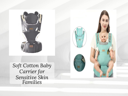 Soft Cotton Baby Carrier for Sensitive Skin Families
