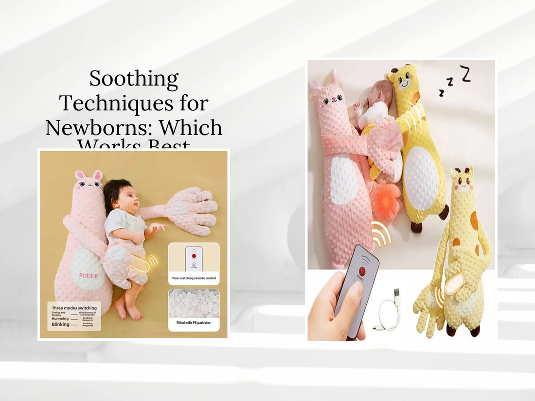 Soothing Techniques for Newborns: Which Works Best