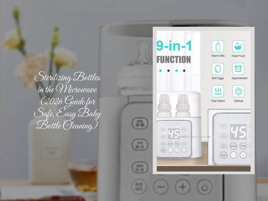 Sterilizing Bottles in the Microwave (2026 Guide for Safe, Easy Baby Bottle Cleaning)