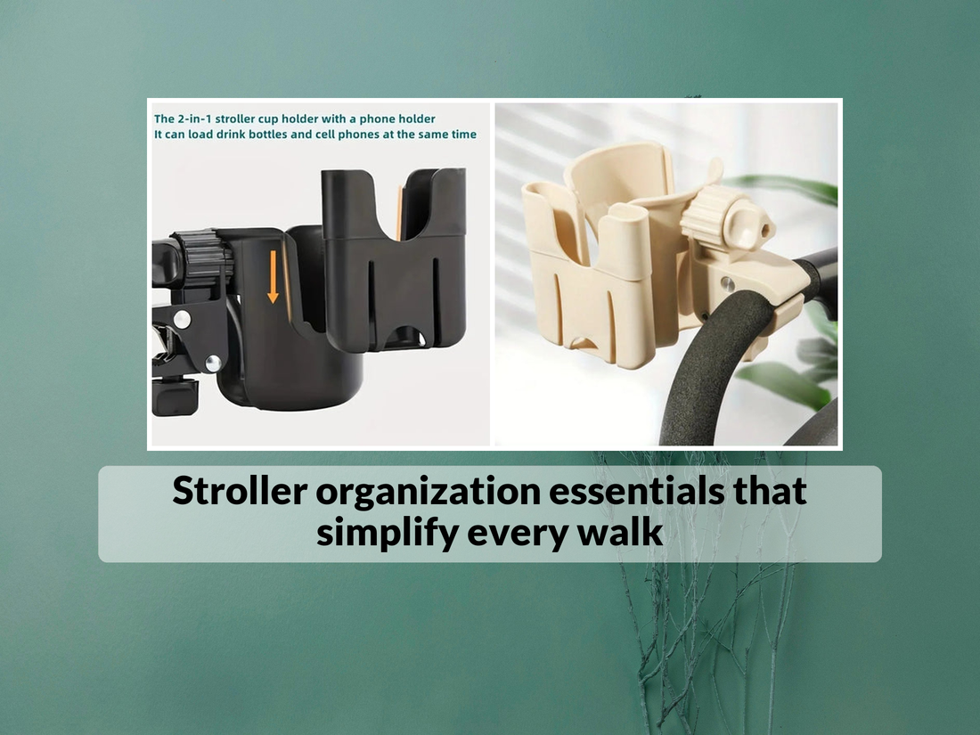 Stroller organization essentials that simplify every walk
