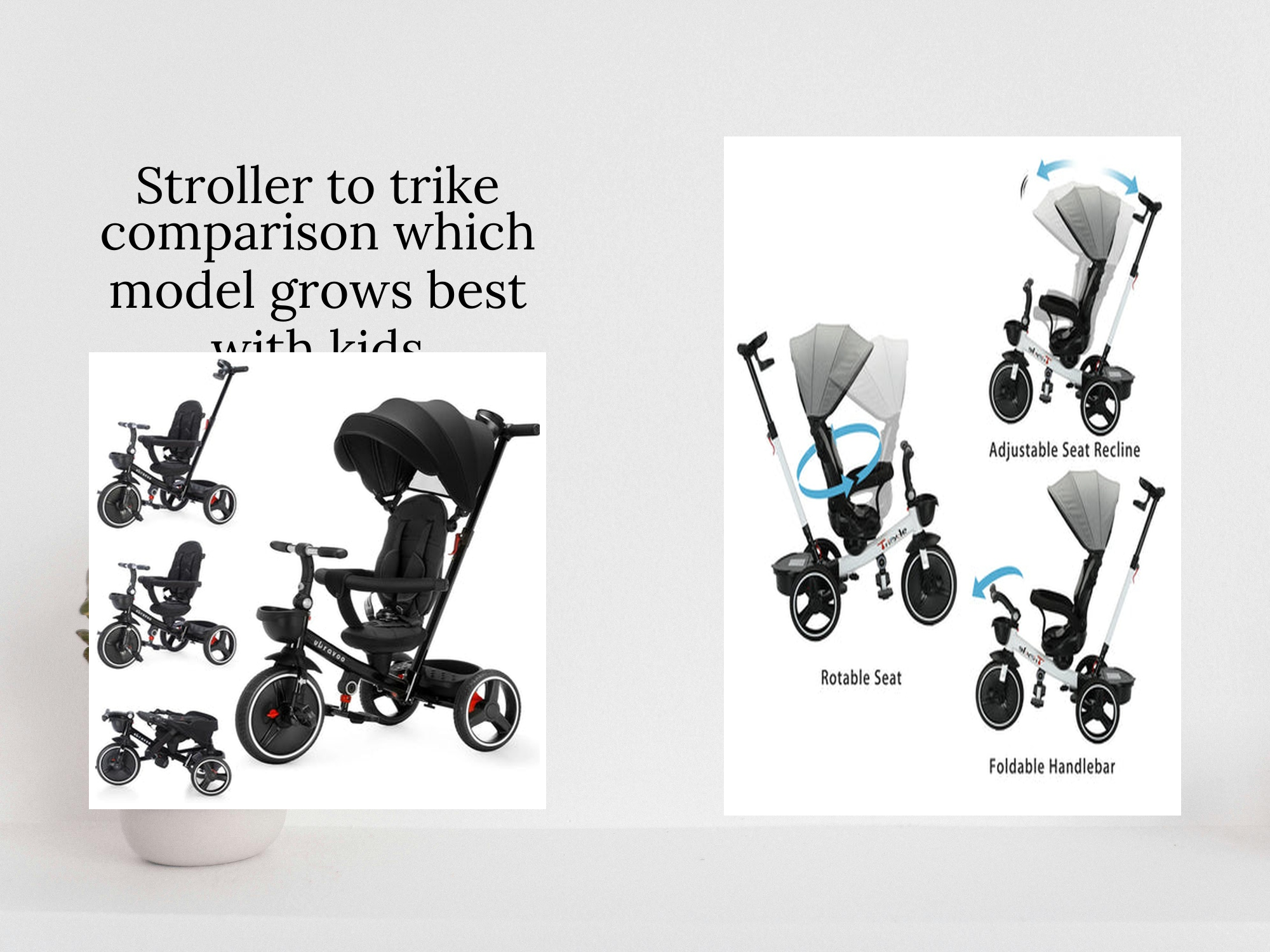 Stroller Commparison Stroller to trike comparison which model grows best with kids – KentDO ...