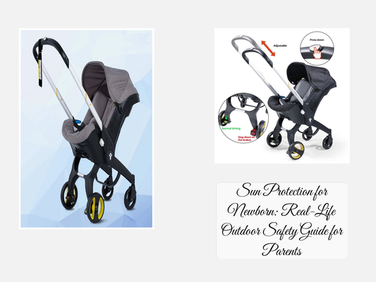 Sun Protection for Newborn: Real-Life Outdoor Safety Guide for Parents