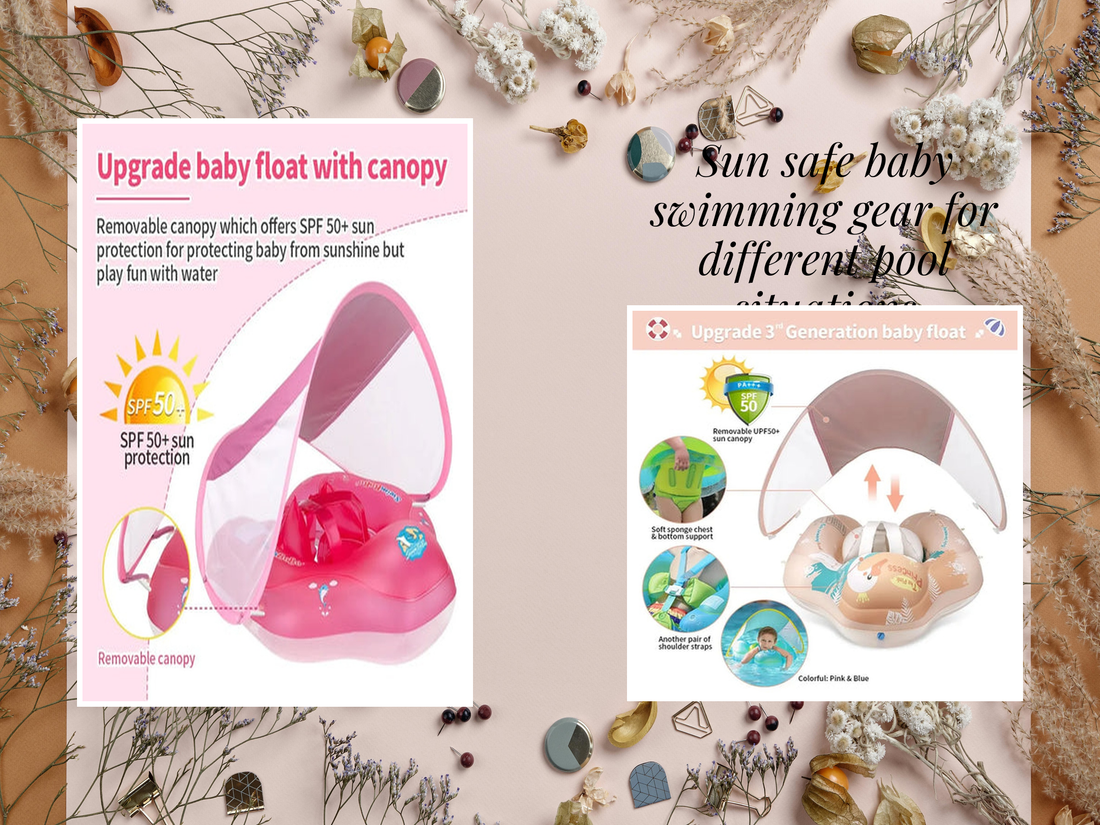 Sun safe baby swimming gear for different pool situations