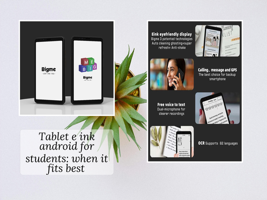 Tablet e ink android for students: when it fits best