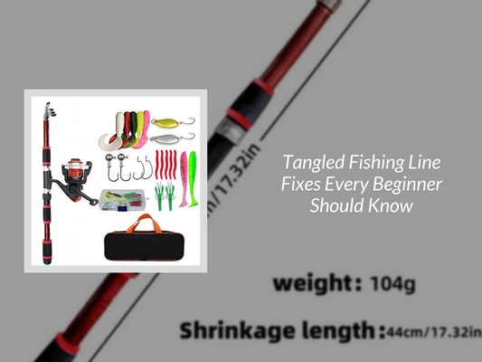 Tangled Fishing Line Fixes Every Beginner Should Know