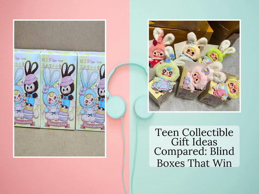 Teen Collectible Gift Ideas Compared: Blind Boxes That Win