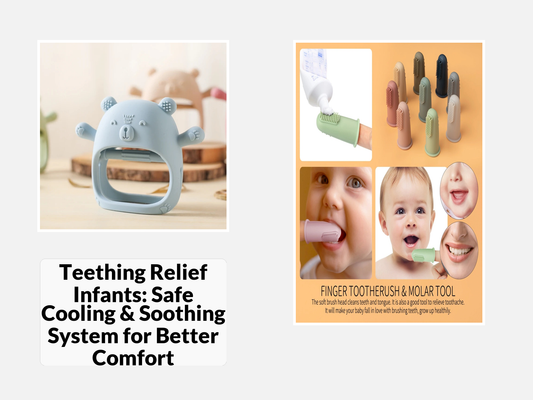 Teething Relief Infants: Safe Cooling & Soothing System for Better Comfort