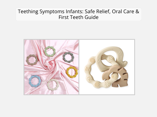 Teething Symptoms Infants: Safe Relief, Oral Care & First Teeth Guide