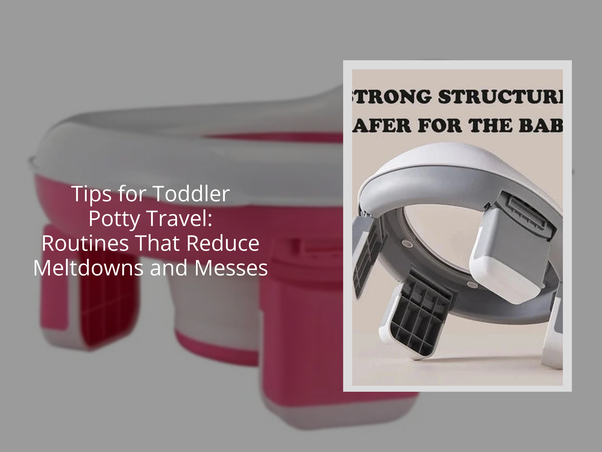 Tips for Toddler Potty Travel: Routines That Reduce Meltdowns and Mess ...