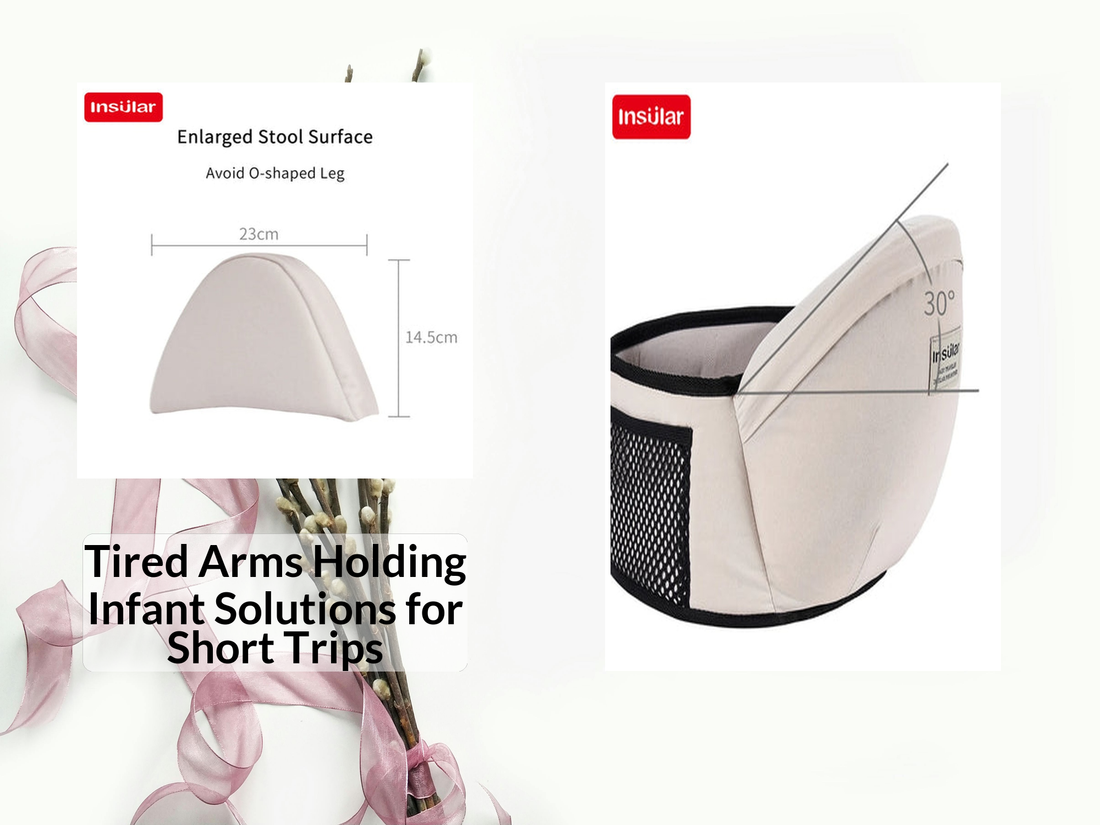 Tired Arms Holding Infant Solutions for Short Trips