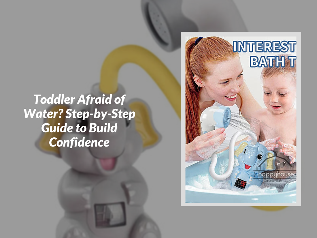 Toddler Afraid of Water? Step-by-Step Guide to Build Confidence