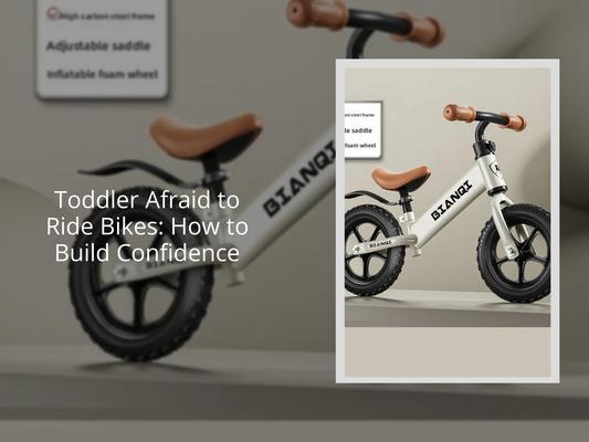Toddler Afraid to Ride Bikes: How to Build Confidence