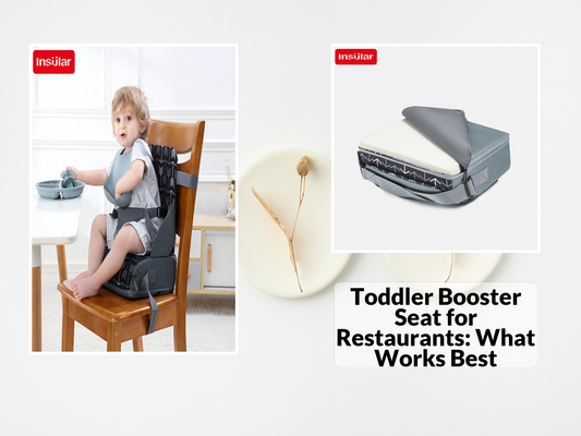 Toddler Booster Seat for Restaurants: What Works Best